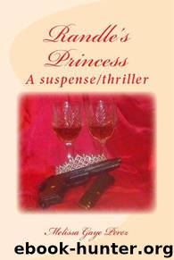 Randle's Princess by Melissa Gaye Perez