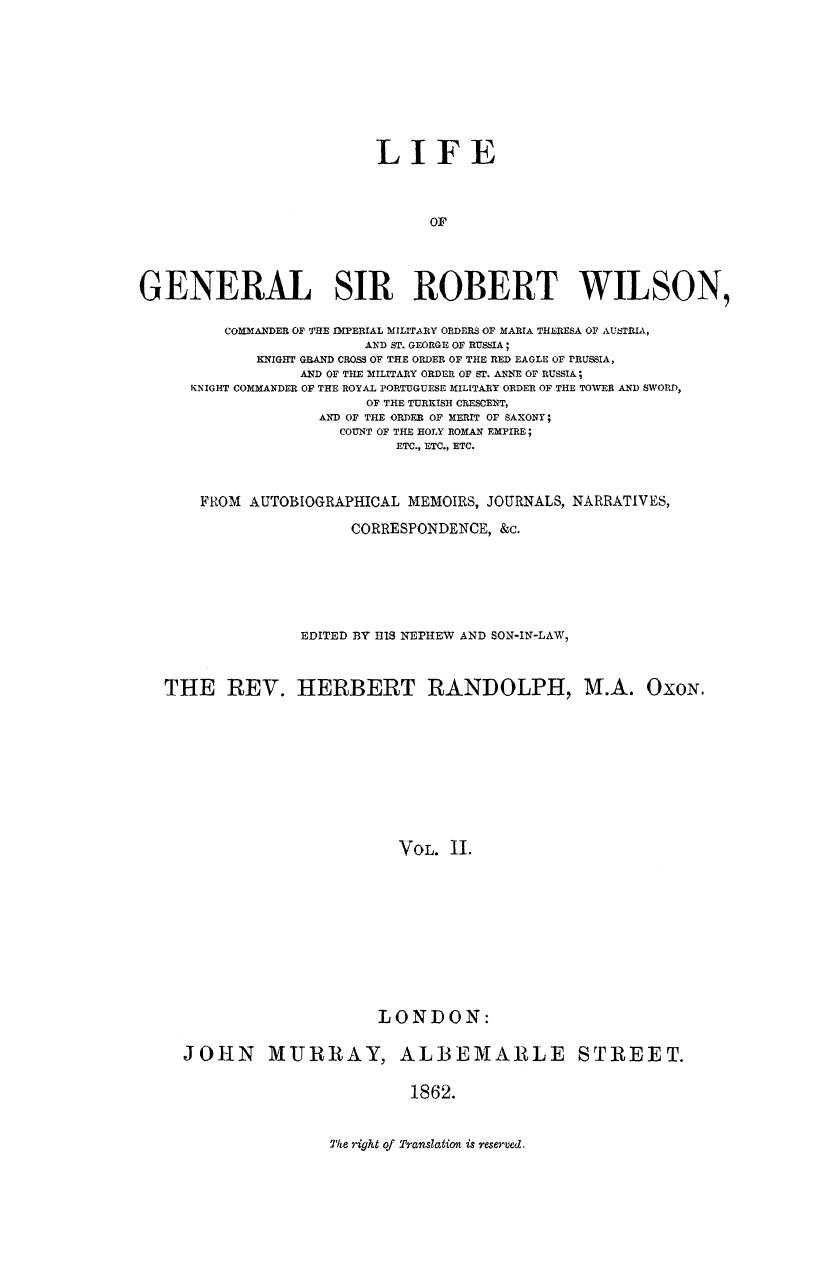 Randolph - Life of general sir robert wilson from autobiogr memoirs, journals, narratives by 1862
