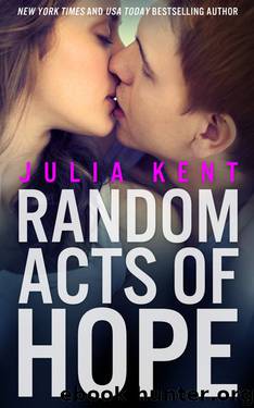Random Acts of Hope by Julia Kent