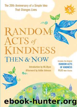 Random Acts of Kindness Then and Now by The Editors of Conari Press