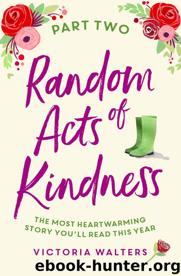 Random Acts of Kindness--Part 2 by Victoria Walters