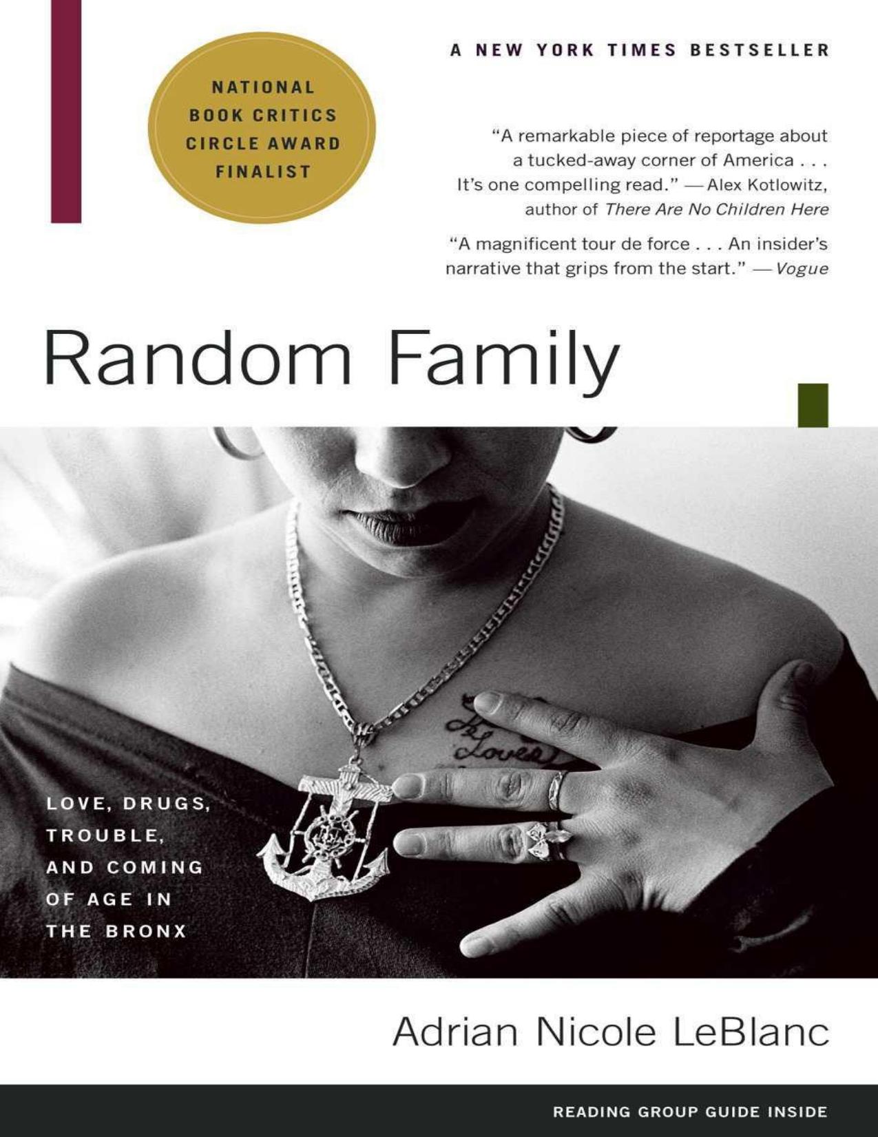 Random Family: Love, Drugs, Trouble, and Coming of Age in the Bronx by Unknow