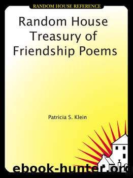 Random House Treasury of Friendship Poems by Patricia S. Klein