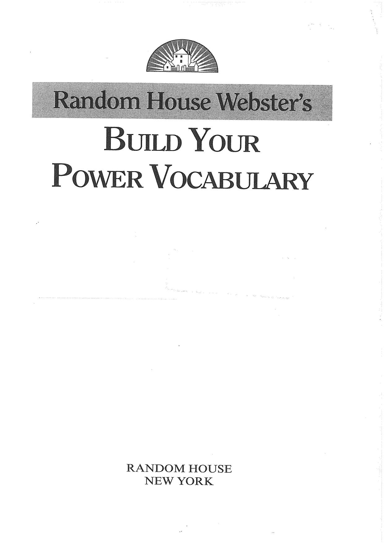 Random House Websterâs by Build Your Power Vocabulary