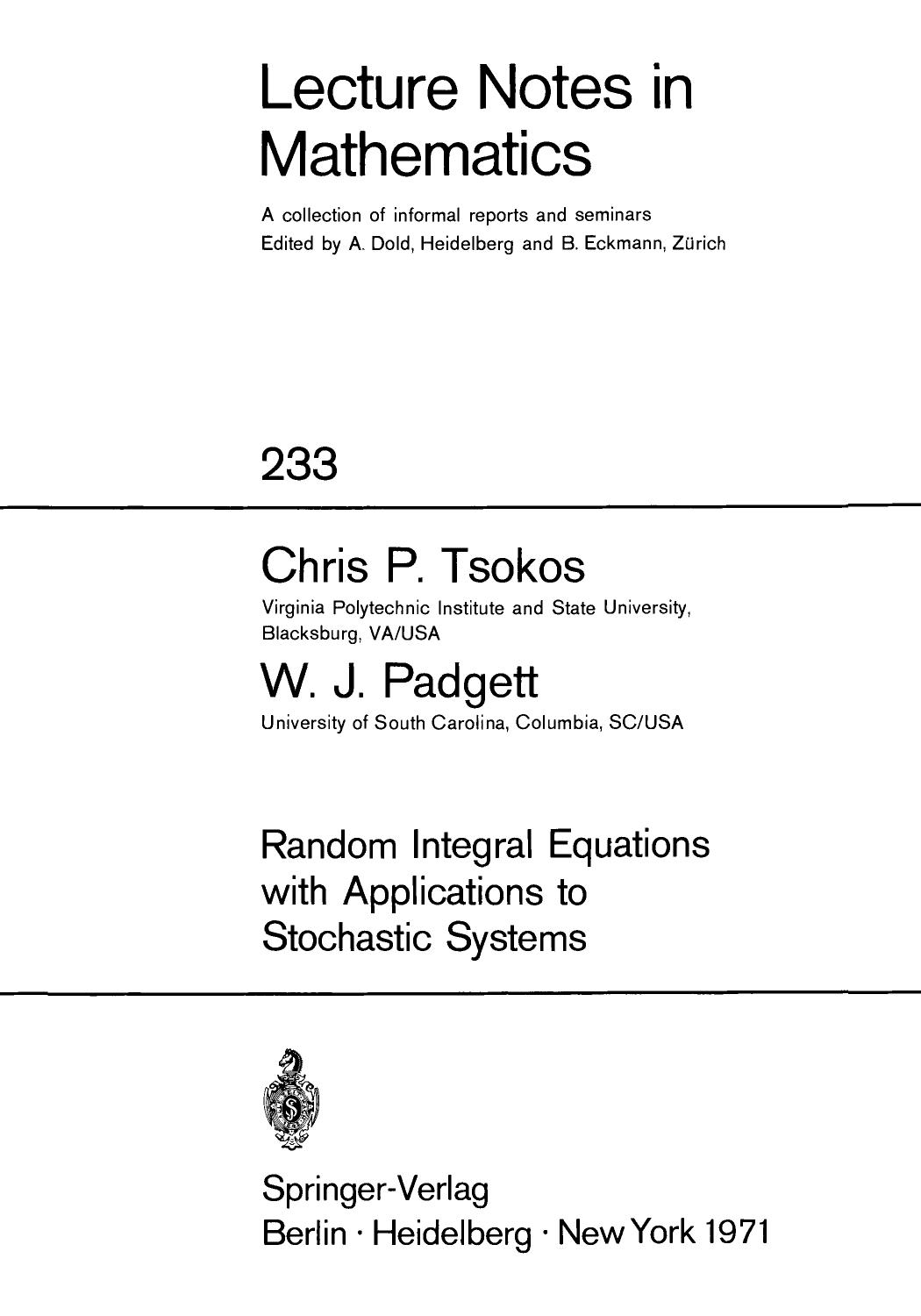Random Integral Equations with Applications to Stochastic Systems by Chris P. Tsokos W. J. Padgett (auth.)