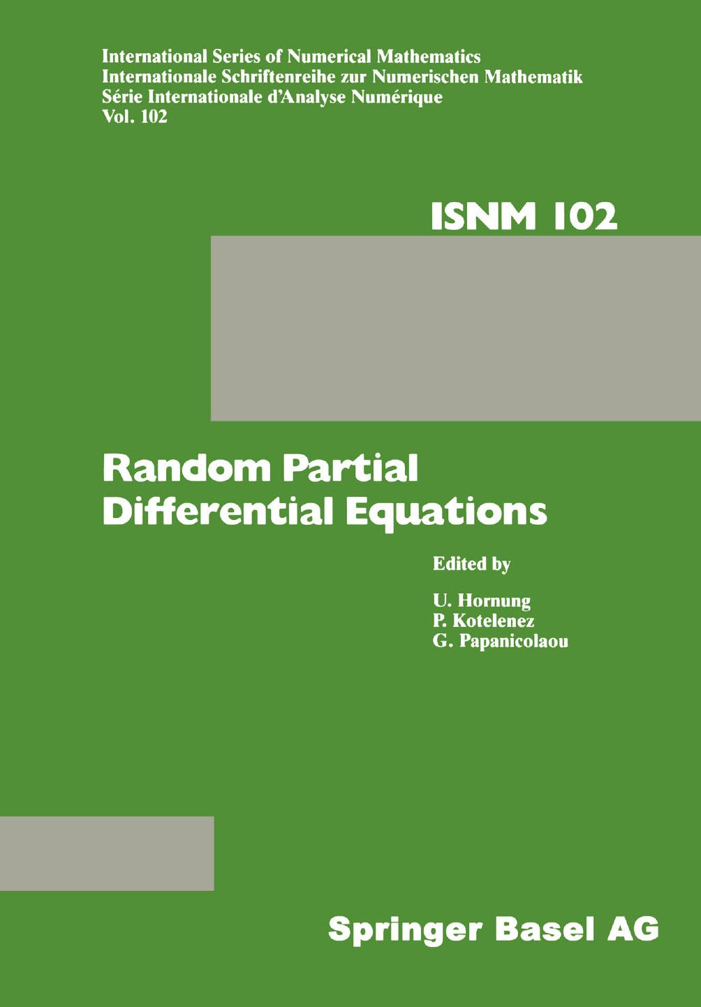 Random Partial Differential Equations: Proceedings of the Conference held at the Mathematical Research Institute at Oberwolfach, Black Forest, November 19â25, 1989 by unknow