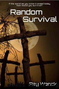Random Survival | Book 1 | Random Survival by Wenck Ray