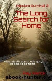 Random Survival | Book 2 | The Long Search For Home by Wenck Ray