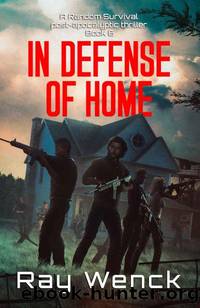 Random Survival | Book 6 | In Defense of Home by Wenck Ray