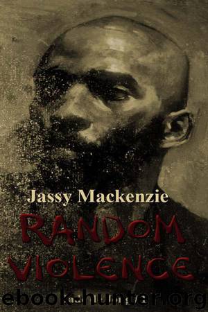 Random Violence by Jassy Mackenzie