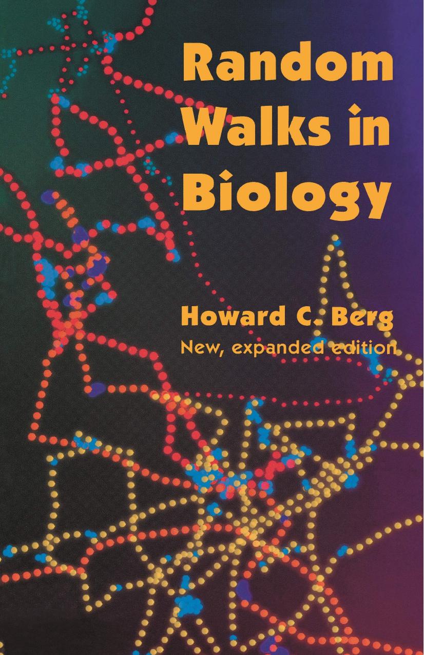 Random Walks in Biology: New and Expanded Edition by Howard C. Berg