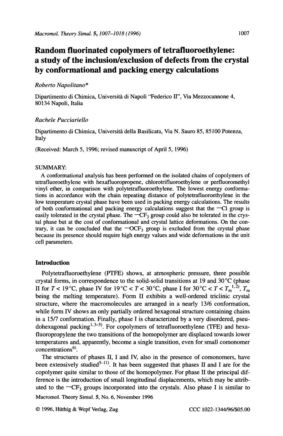 Random fluorinated copolymers of tetrafluoroethylene: a study of the inclusionexclusion of defects from the crystal by conformational and packing energy calculations by Unknown