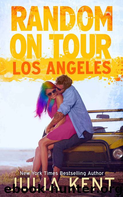 Random on Tour: Los Angeles (Random Series #7) by Julia Kent