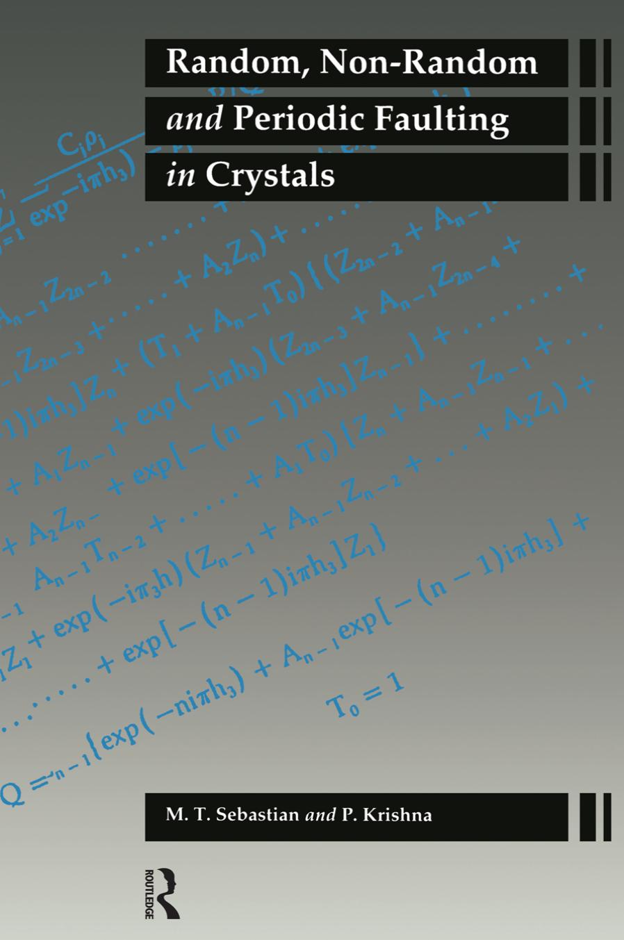 Random, non-random and periodic faulting in crystals by Krishna Padmanabhan; Sebastian M. T