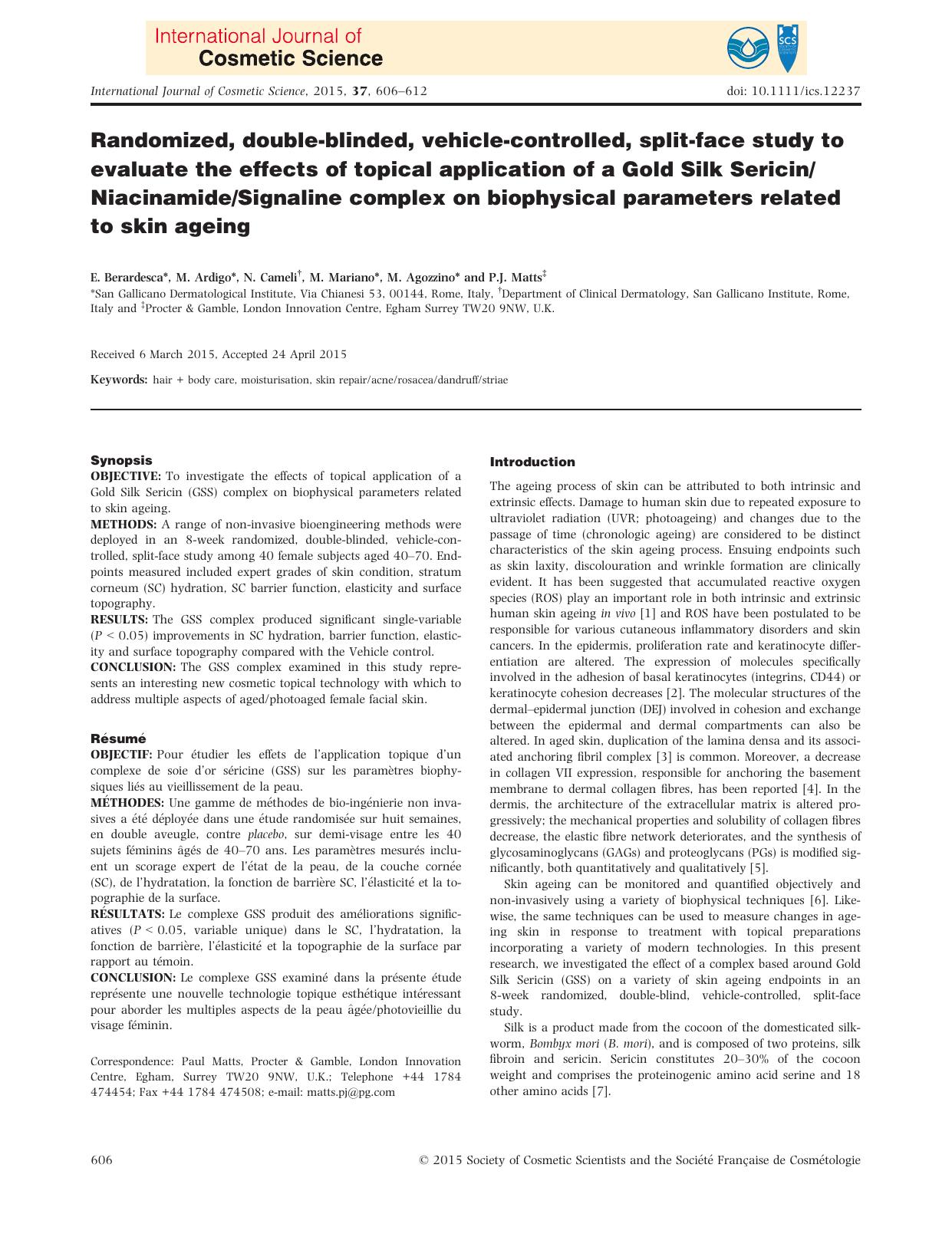 Randomized, double‐blinded, vehicle‐controlled, split‐face study to evaluate the effects of topical application of a Gold Silk Sericin/Niacinamide by Unknown