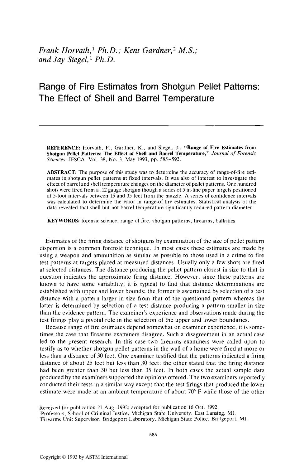 Range of Fire Estimates from Shotgun Pellet Patterns: The Effect of Shell and Barrel Temperature by Horvath F Gardner K Siegel J