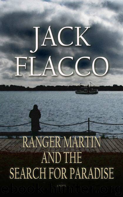 Ranger Martin and the Search for Paradise by Jack Flacco