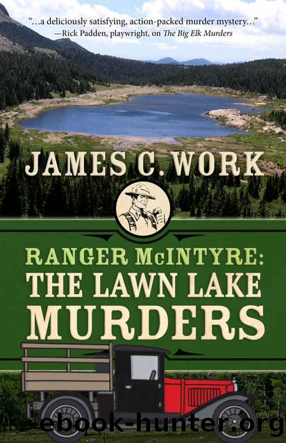 Ranger McIntyre: The Lawn Lake Murders by Work James C