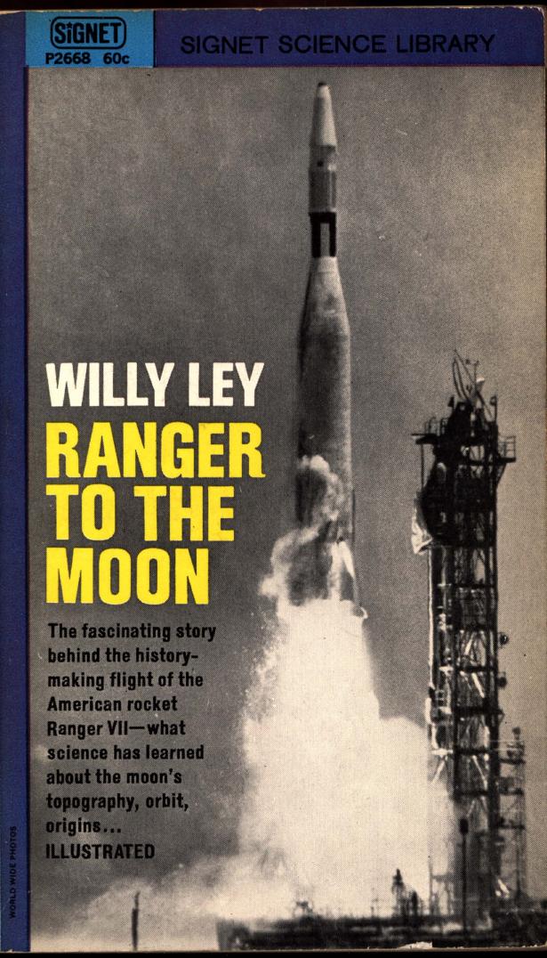 Ranger To The Moon by Willy Lay