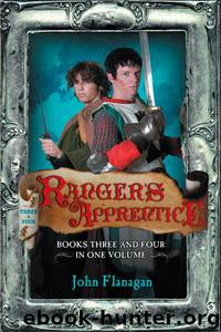 Ranger's Apprentice 3 & 4 by John Flanagan