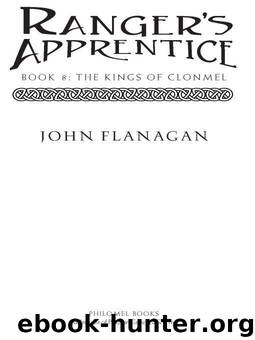 Ranger's Apprentice, Book 8: The Kings of Clonmel: Book 8 by Flanagan John