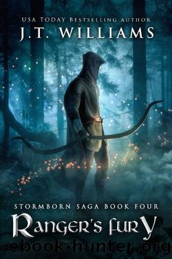 Ranger's Fury_A Tale of the Dwemhar by J. T. Williams