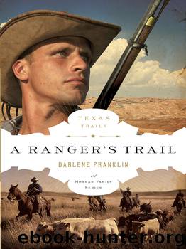 Ranger's Trail by Darlene Franklin