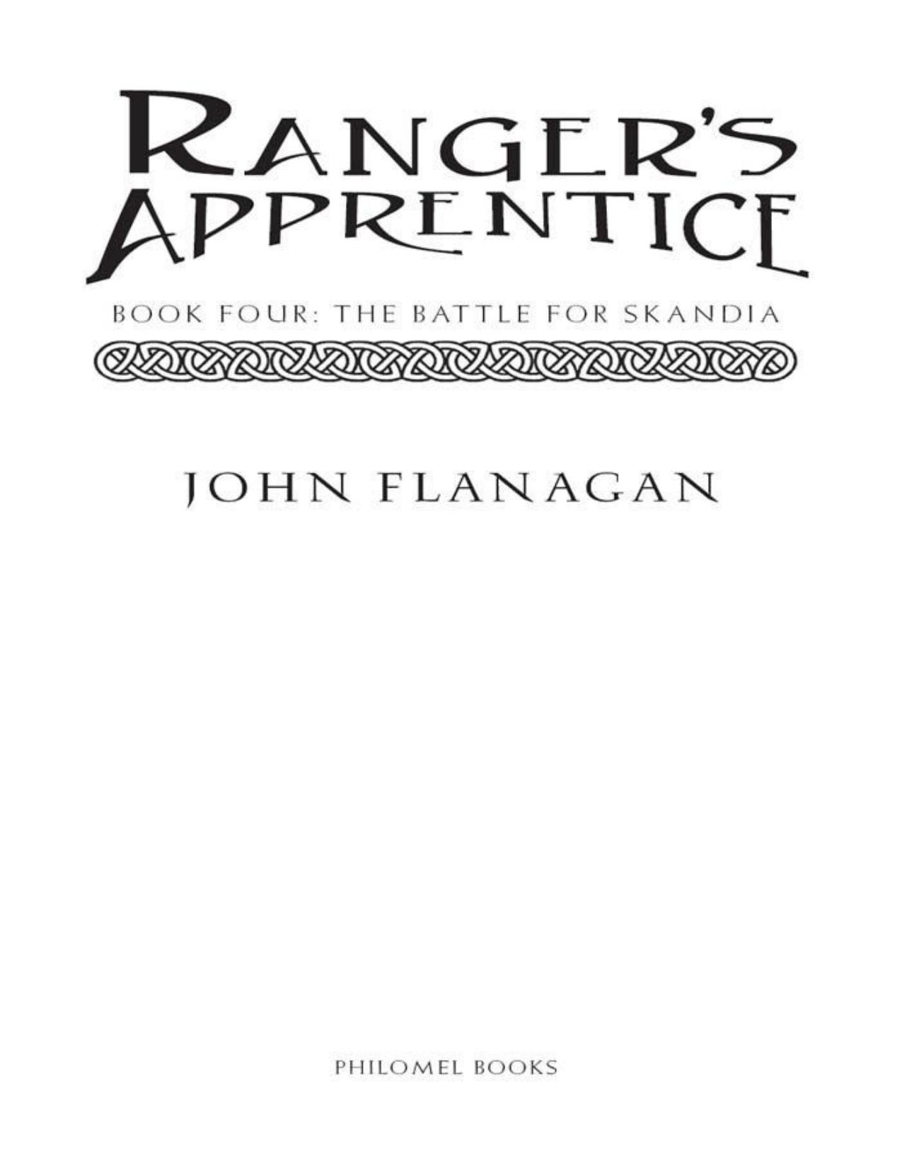 Rangerâs Apprentice Book Four: The Battle for Skandia by Flanagan John