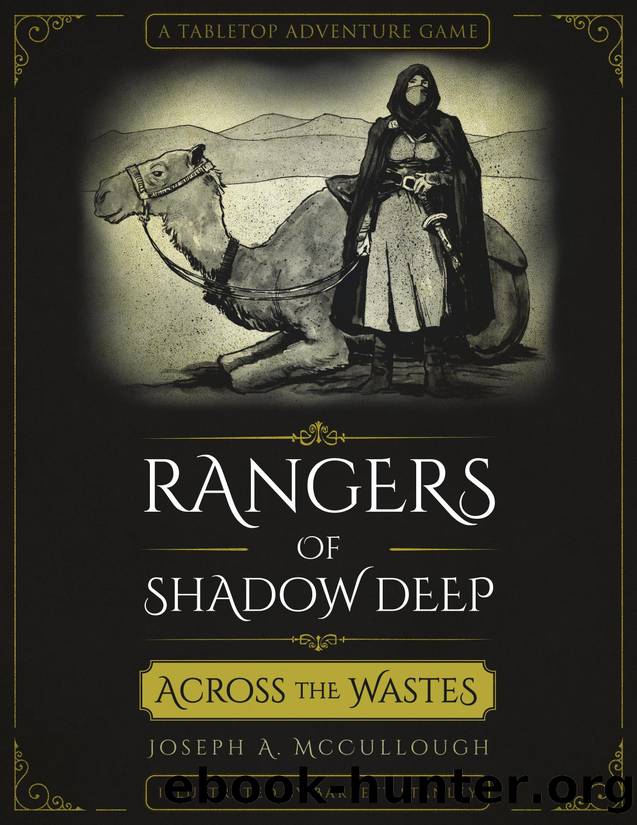 Rangers of Shadow Deep by Across the Wastes