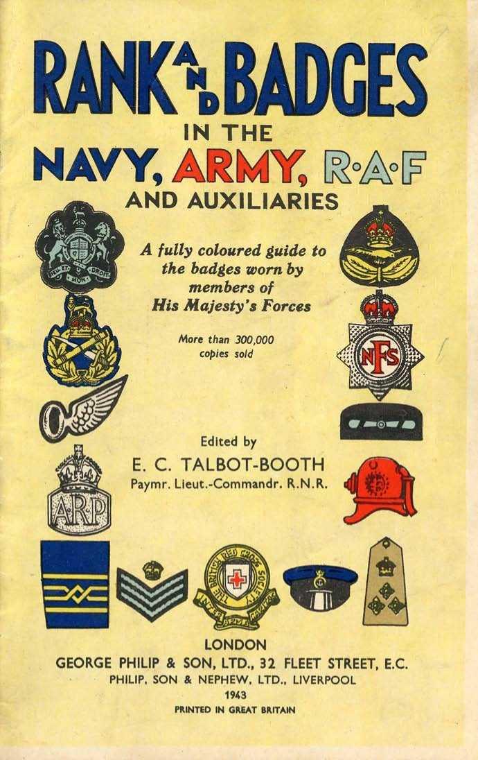 Rank and Badges in the Navy, Army, RAF and Auxiliaries [U.K.] by E. Talbot-Booth