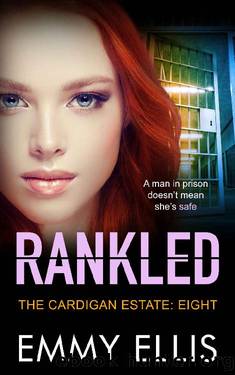 Rankled (The Cardigan Estate Book 8) by Emmy Ellis