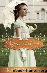 Ransome's Honor by Kaye Dacus