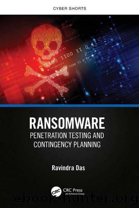 Ransomware; Penetration Testing and Contingency Planning by Ravindra Das