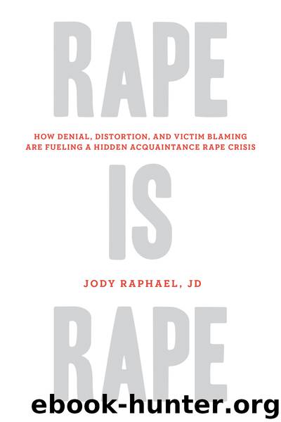 Rape Is Rape by Jody Raphael