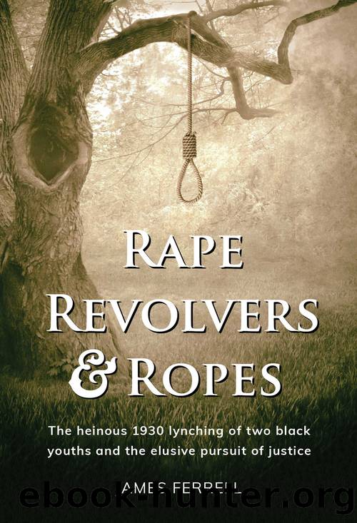 Rape Revolvers & Ropes by James Ferrell