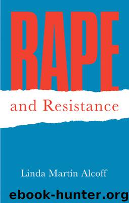 Rape and Resistance by Alcoff Linda Martín