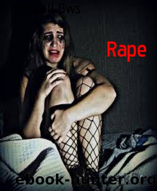 Rape by Crystall Bws