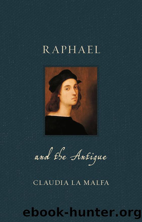 Raphael and the Antique by Claudia La Malfa