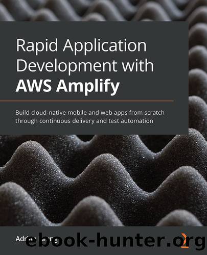 Rapid Application Development with AWS Amplify by Adrian Leung