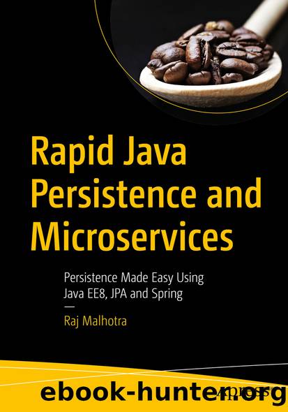 Rapid Java Persistence and Microservices by Raj Malhotra