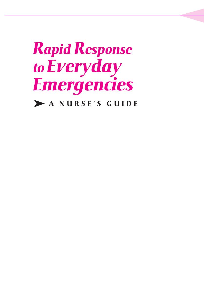 Rapid Response to Everyday Emergencies: A Nurse's Guide (Repost) by Unknow