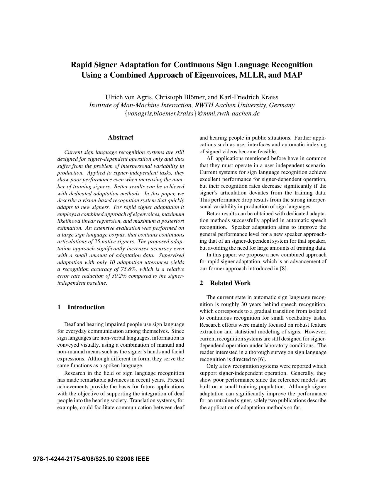 Rapid Signer Adaptation for Continuous Sign Language Recognition Using a Combined Approach of Eigenvoices, MLLR, and MAP by Unknown