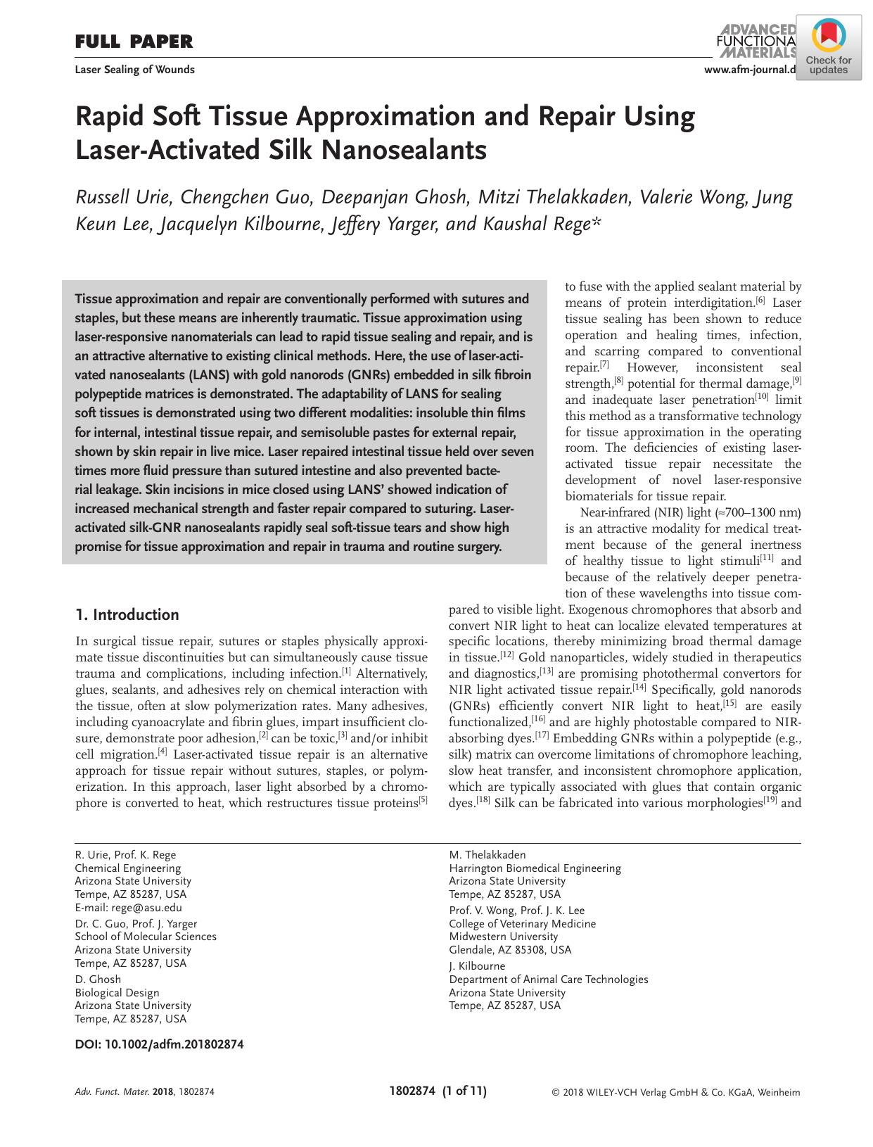 Rapid Soft Tissue Approximation and Repair Using LaserâActivated Silk Nanosealants by Unknown