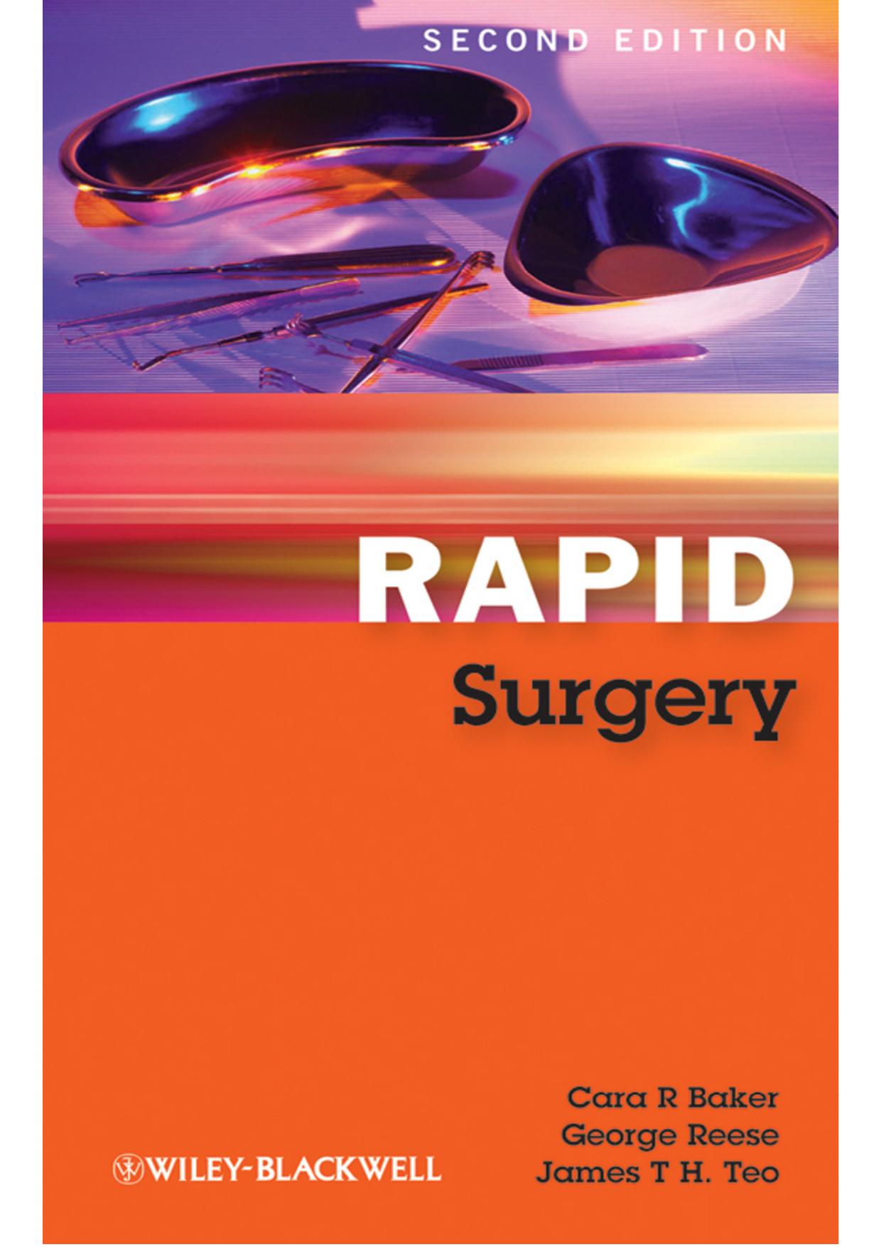 Rapid Surgery 2nd Edition by Baker, Cara R., Reese, George, Teo, James T. H. (2010) Paperback by Baker Cara R. Reese George Teo James T. H. (2010) Paperback by Ebube Obi