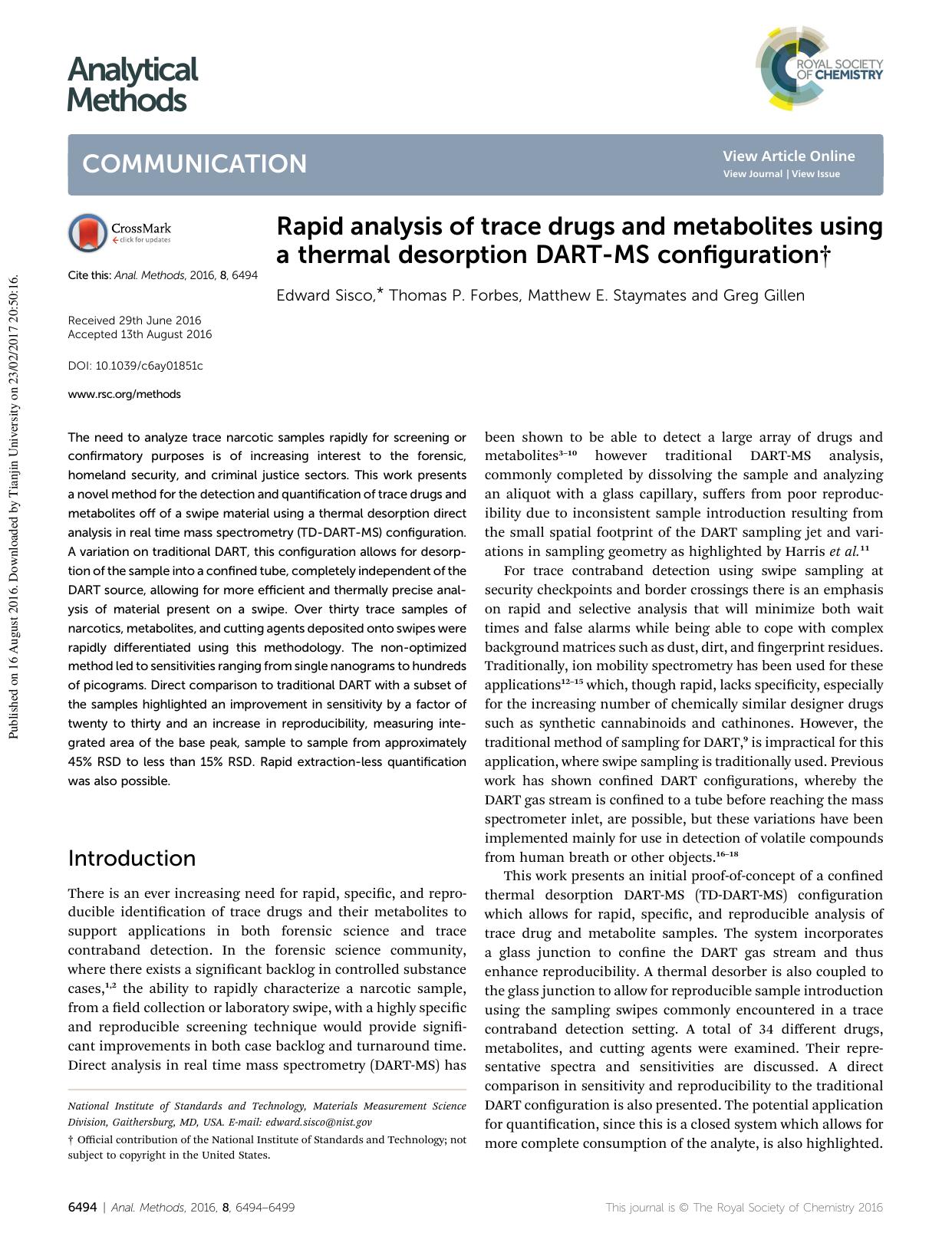 Rapid analysis of trace drugs and metabolites using a thermal desorption DART-MS configuration by Edward Sisco & Thomas P. Forbes & Matthew E. Staymates & Greg Gillen