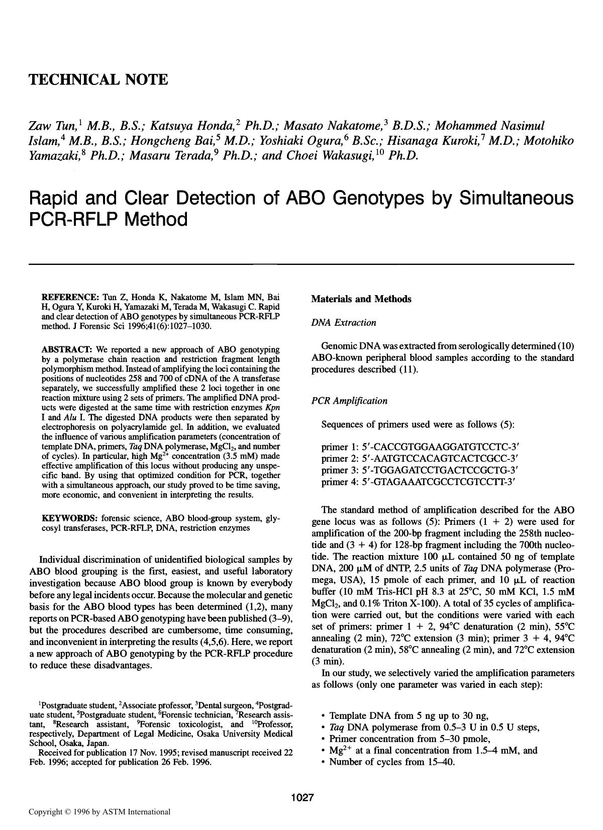 Rapid and clear detection of ABO genotypes by simultaneous PCR-RFLP method by Tun Z Honda K Nakatome M Islam MN Bai H Ogura Y Kuroki H Yamazaki M Terada M Wakasugi C