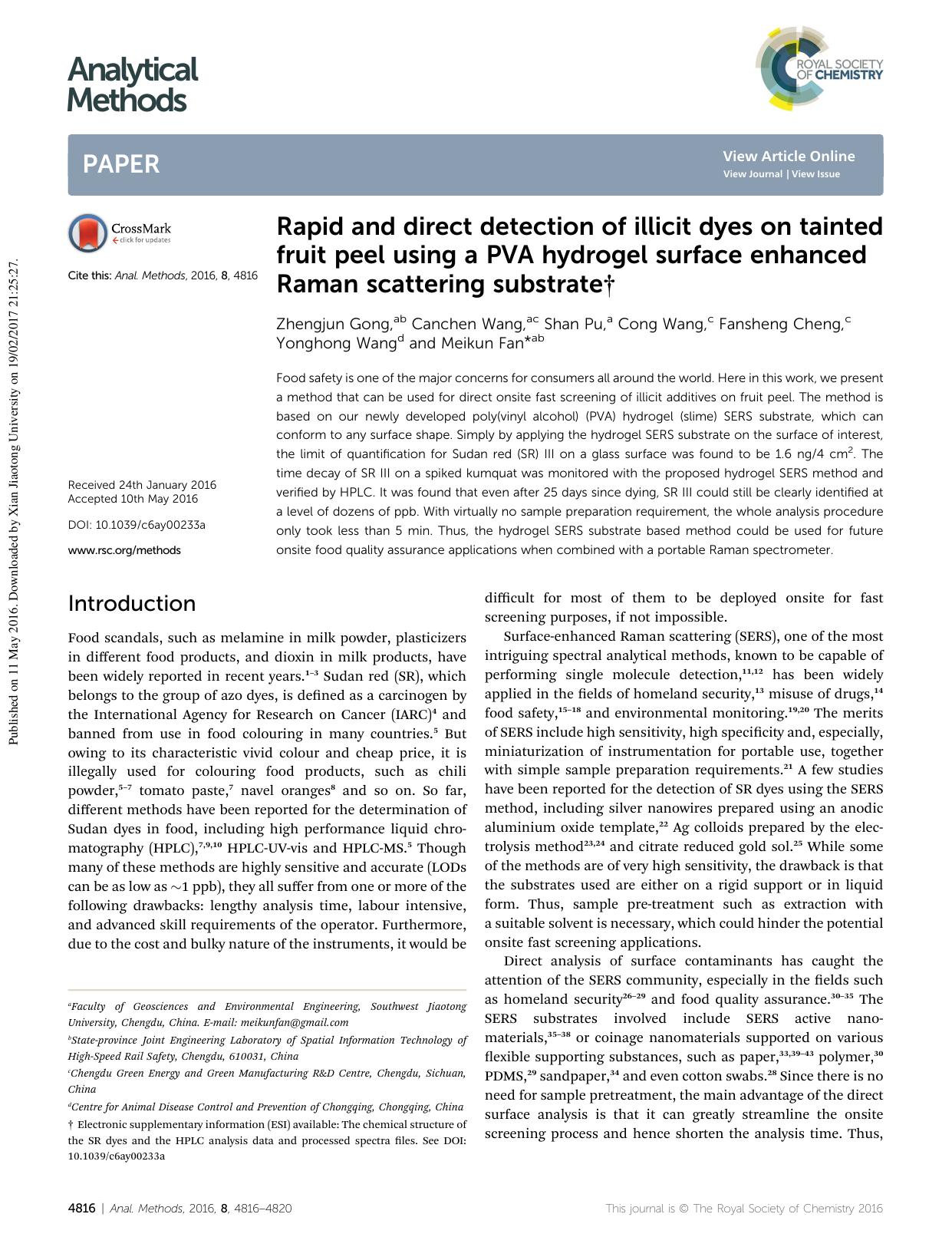 Rapid and direct detection of illicit dyes on tainted fruit peel using a PVA hydrogel surface enhanced Raman scattering substrate by Zhengjun Gong & Canchen Wang & Shan Pu & Cong Wang & Fansheng Cheng & Yonghong Wang & Meikun Fan
