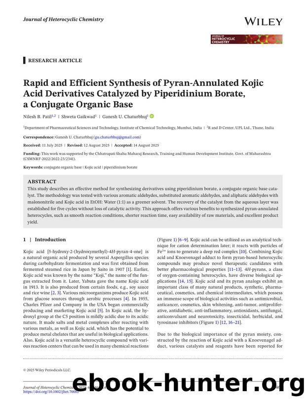 Rapid and efficient synthesis of pyranâannulated Kojic acid derivatives catalyzed by piperidinium borate, a conjugate organic base by Unknown
