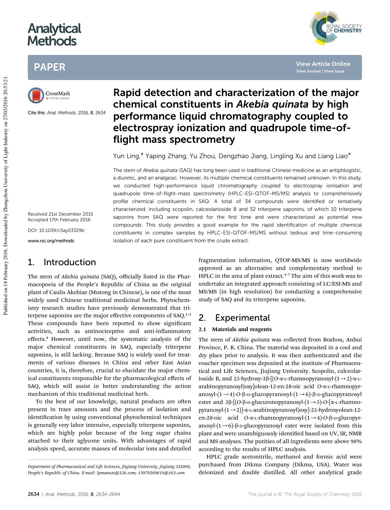 Rapid detection and characterization of the major chemical constituents in Akebia quinata by high performance liquid chromatography coupled to electrospray ionization and quadrupol by Yun Ling & Yaping Zhang & Yu Zhou & Dengzhao Jiang & Lingling Xu & Liang Liao
