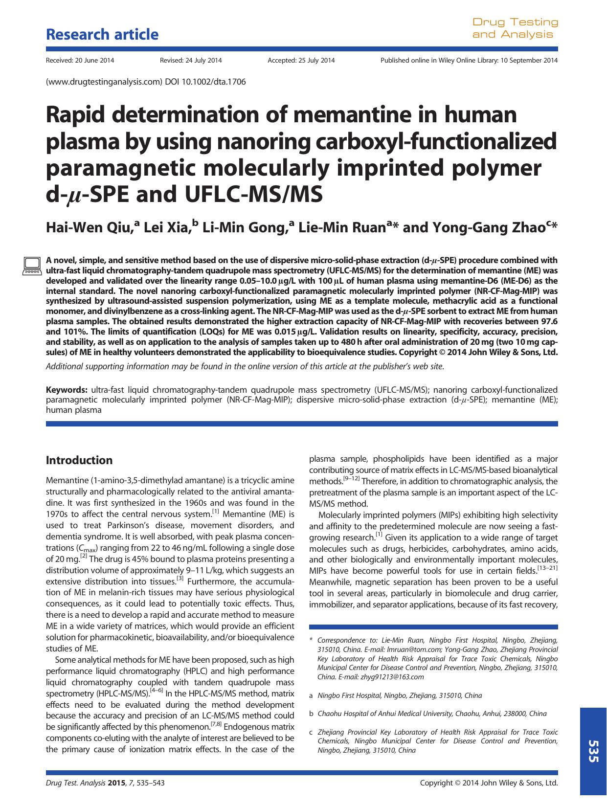 Rapid determination of memantine in human plasma by using nanoring carboxyl-functionalized paramagnetic molecularly imprinted polymer d--SPE and UFLC-MSMS by Hai-Wen Qiu Lei Xia Li-Min Gong Lie-Min Ruan Yong-Gang Zhao